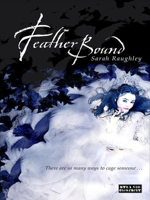 Title details for Feather Bound by Sarah Raughley - Available